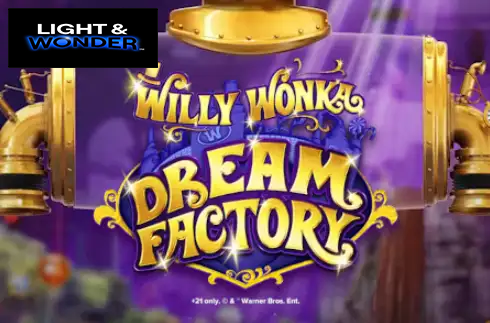 Willy Wonka Dream Factory